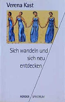 Sich wandeln und sich neu entdecken