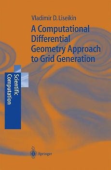 A Computational Differential Geometry Approach to Grid Generation