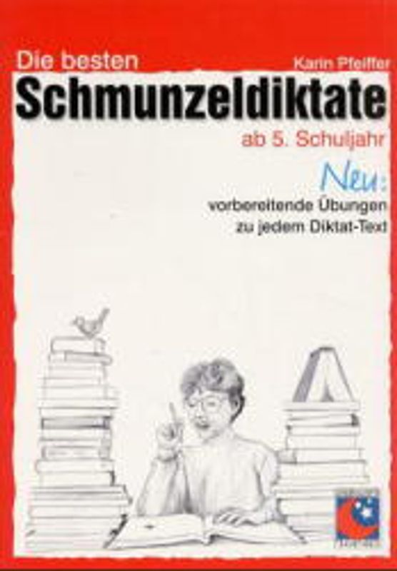 Schmunzeldiktate ab Klasse 5. Richtig schreiben