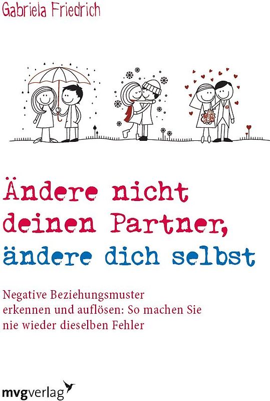 Ändere nicht deinen Partner, ändere dich selbst