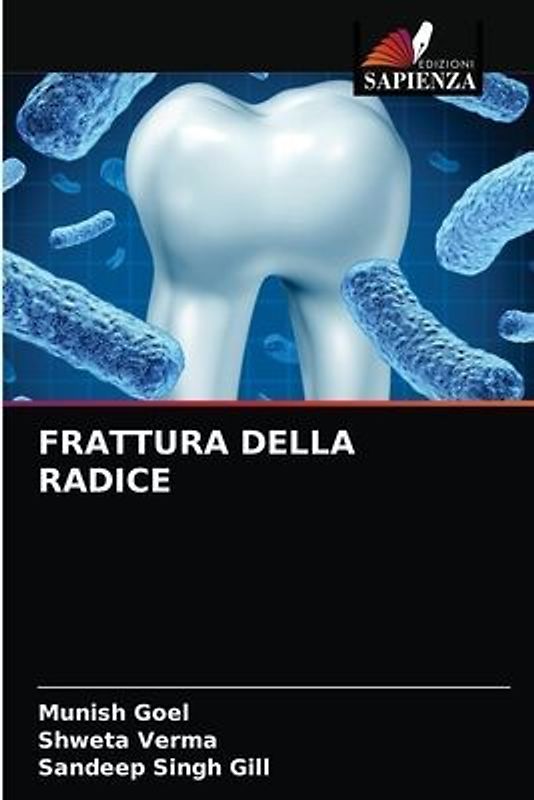 FRATTURA DELLA RADICE