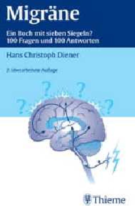 Migräne - Ein Buch mit sieben Siegeln?. 100 Fragen und 100 Antworten