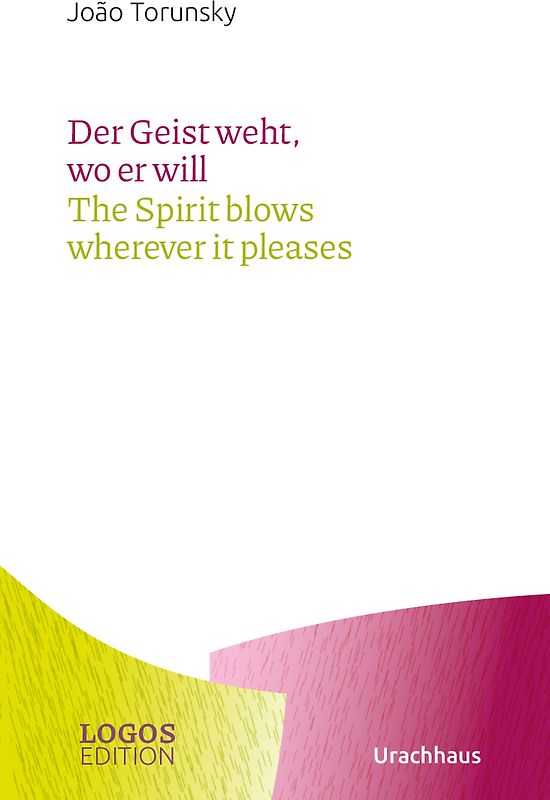 João Torunsky, Der Geist weht, wo er will / The Spirit blows wherever it pleases