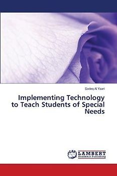 Implementing Technology to Teach Students of Special Needs