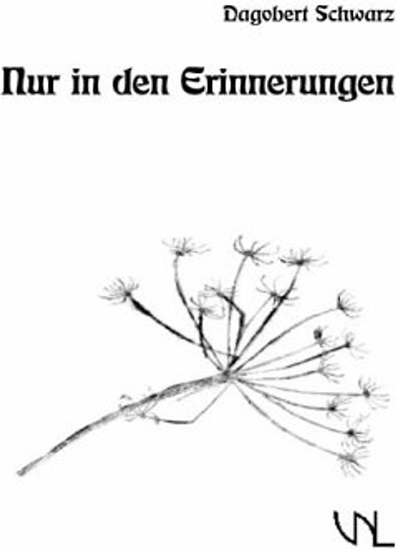 Nur in den Erinnerungen