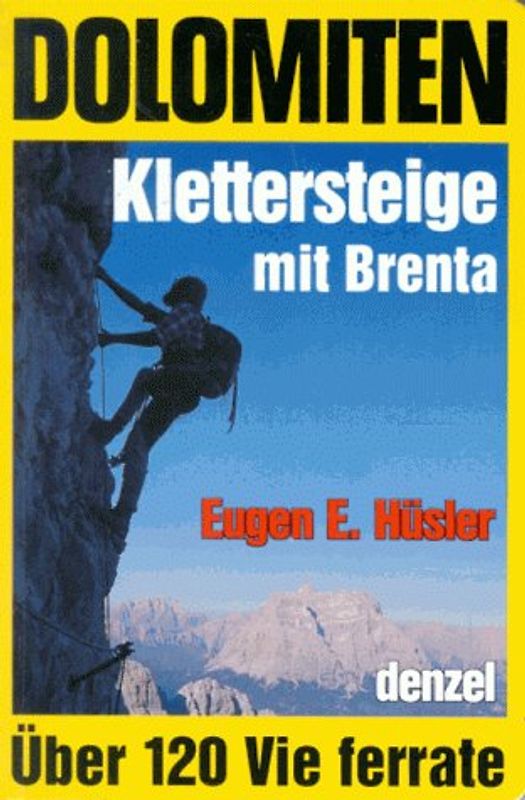 Dolomiten-Klettersteigeführer mit Brenta