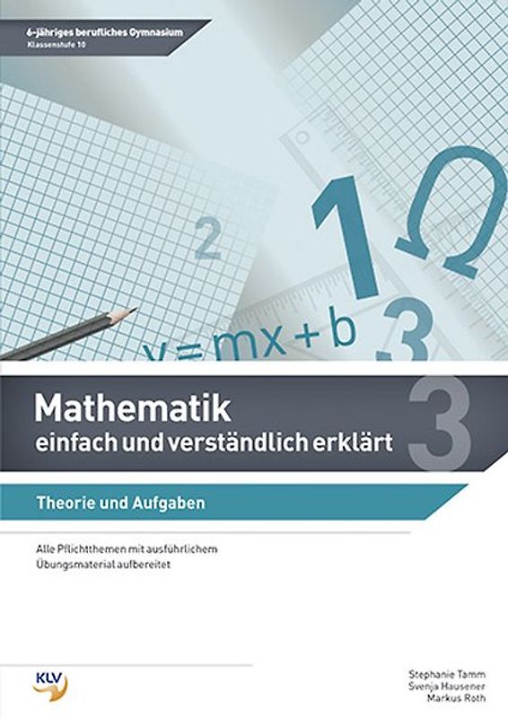 Mathematik - einfach und verständlich erklärt