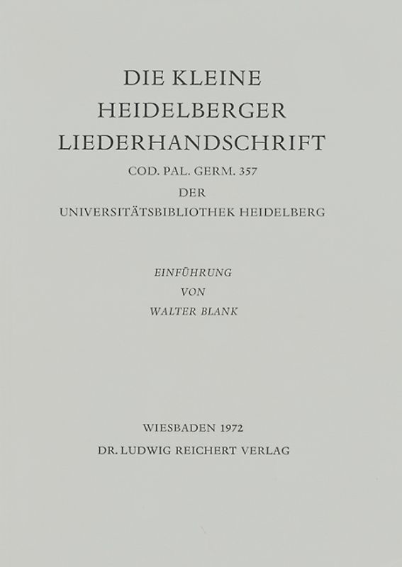 Die kleine Heidelberger Liederhandschrift