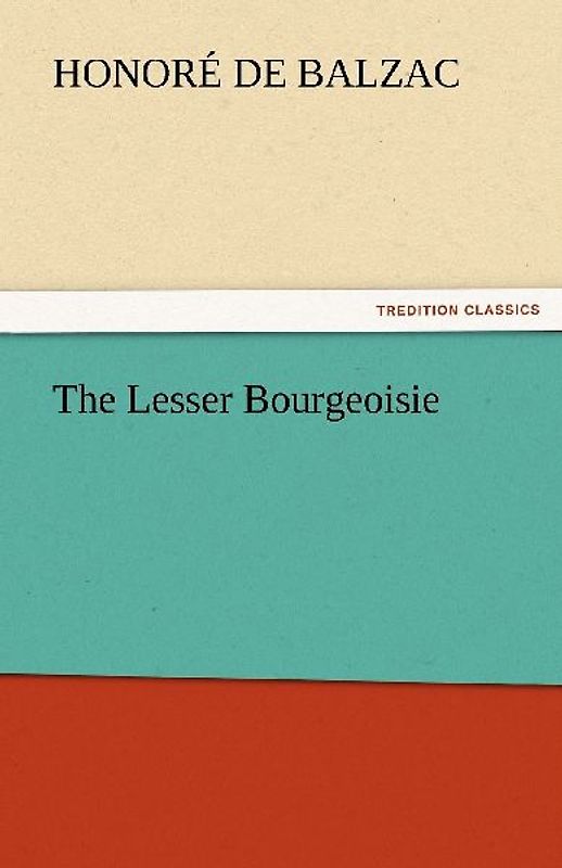 The Lesser Bourgeoisie