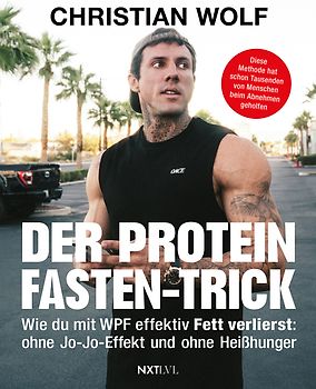 Der Protein-Fasten-Trick