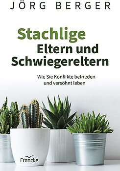Stachlige Eltern und Schwiegereltern