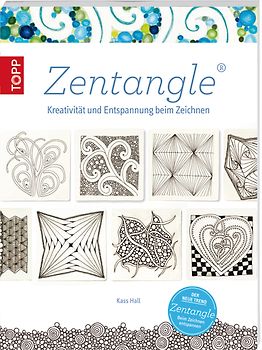 Zentangle. Kreativität und Entspannung beim Zeichnen