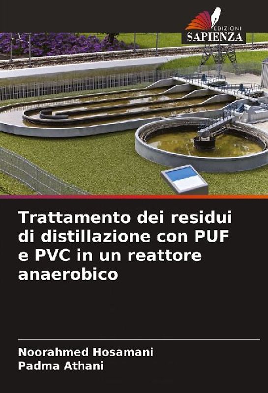 Trattamento dei residui di distillazione con PUF e PVC in un reattore anaerobico