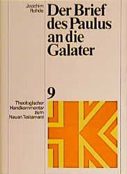 Theologischer Handkommentar zum Neuen Testament / Der Brief des Paulus an die Galater