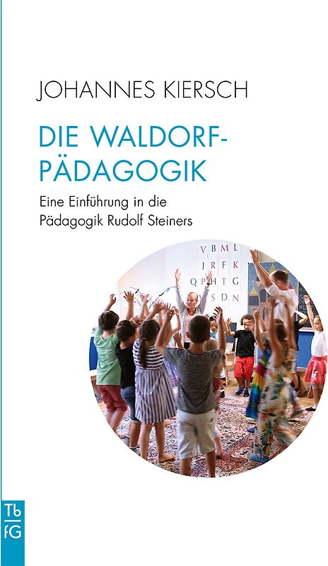Die Waldorfpädagogik