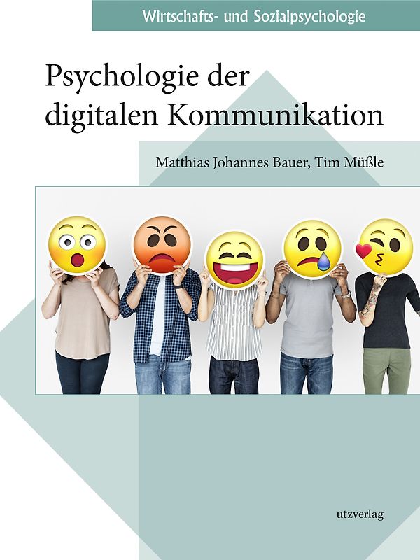 Psychologie der digitalen Kommunikation