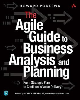 The Agile Guide to Business Analysis and Planning