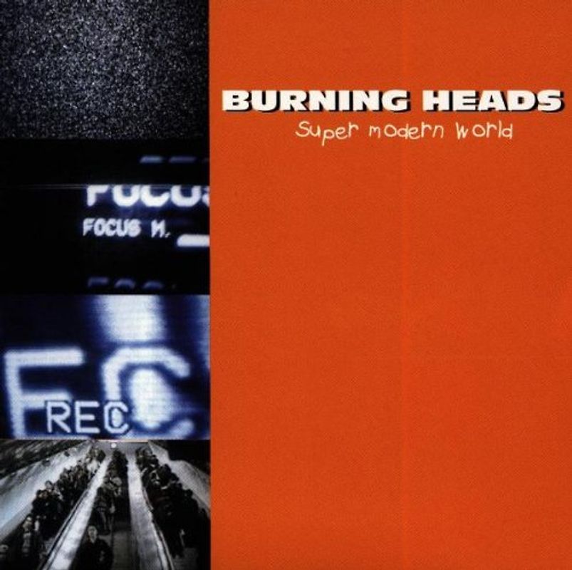 Burning Heads - Super Modern World