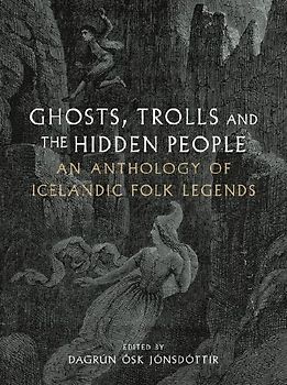 Ghosts, Trolls and the Hidden People