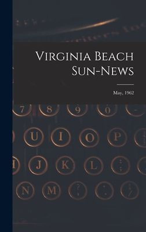 Virginia Beach Sun-news; May, 1962