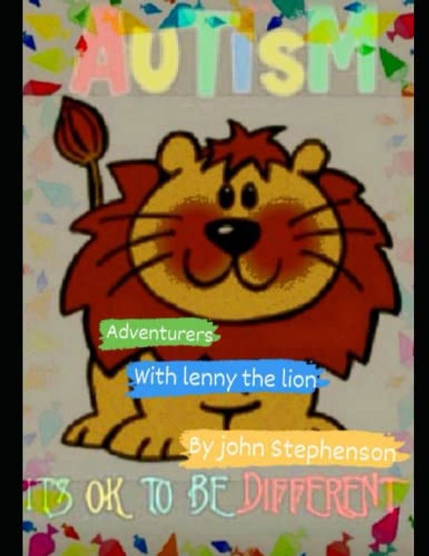 ADVENTURES WITH LENNY THE LION BY JOHN STEPHENSON