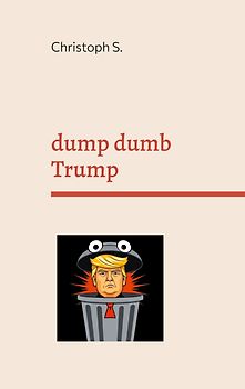 dump dumb Trump