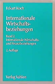 Internationale Wirtschaftsbeziehungen / Internationale Währungs- und Finanzbeziehungen