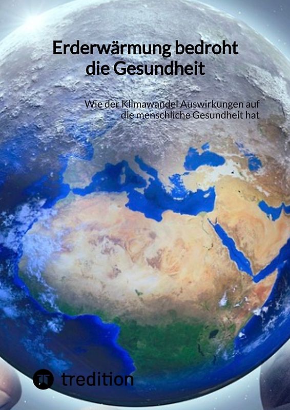 Erderwärmung bedroht die Gesundheit