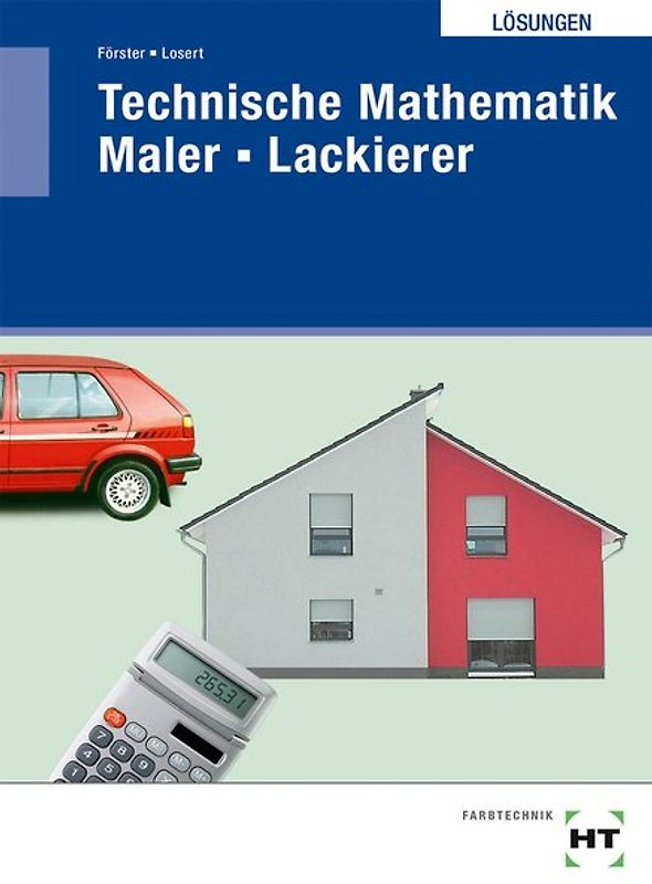 Lösungen Technische Mathematik Maler -- Lackierer