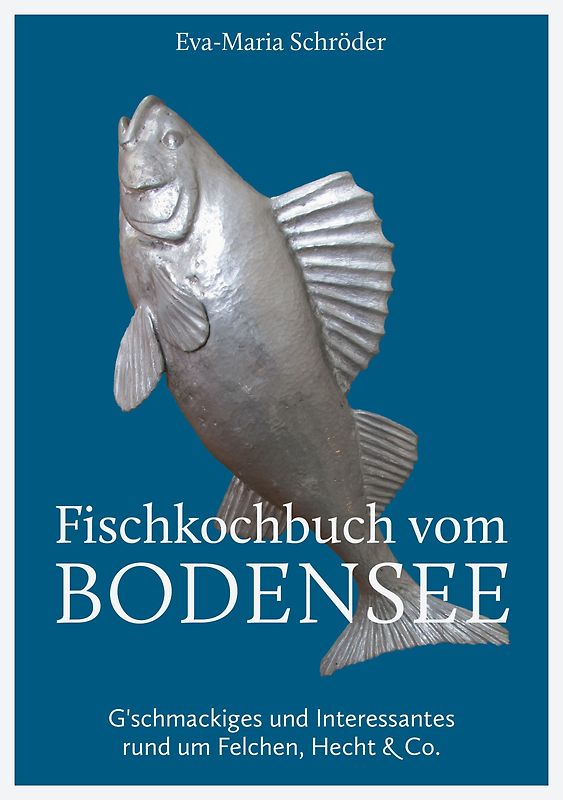 Fischkochbuch vom Bodensee