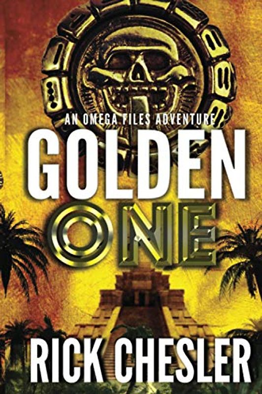 GOLDEN ONE: An Omega Files Adventure (Book 3) (Omega Files Adventures, Band 3)