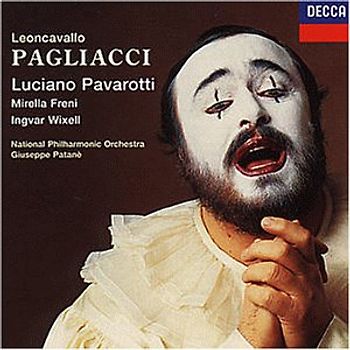Pavarotti - Leoncavallo: Pagliacci (Gesamtaufnahme)