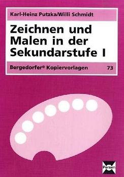 Zeichnen und Malen in der Sekundarstufe I