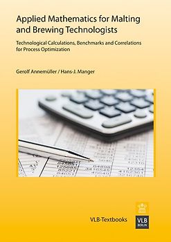 Applied Mathematics for Malting and Brewing Technologists