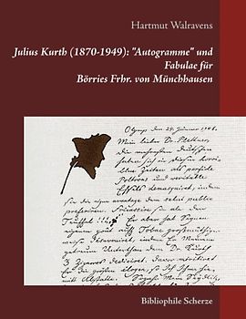 Julius Kurth (1870-1949): "Autogramme" und Fabulae für Börries Frhr. von Münchhausen