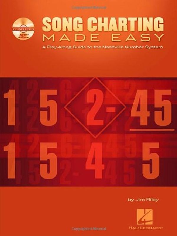 Song Charting Made Easy: A Play-Along Guide to the Nashville Number System [With MP3] (Play-Along Guides) - Riley, Jim