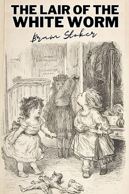 The Lair of the White Worm (Annotated)