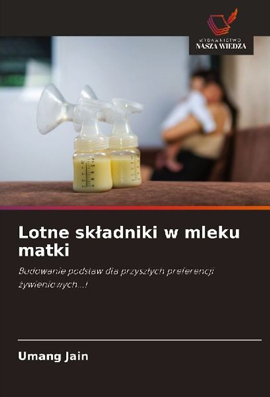 Lotne sk¿adniki w mleku matki