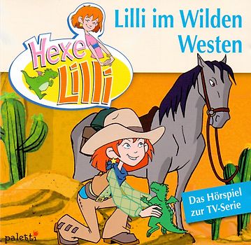 Hexe Lilli: Lilli im Wilden Westen