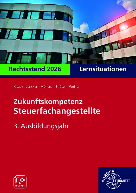 Zukunftskompetenz Steuerfachangestellte Lernsituationen 3. Ausbildungsjahr
