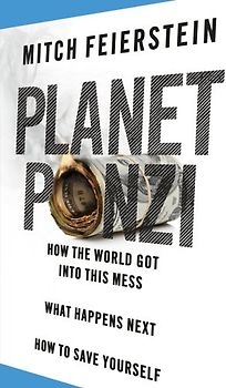 Planet Ponzi - Feierstein, Mitch
