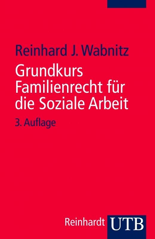 Grundkurs Familienrecht für die Soziale Arbeit