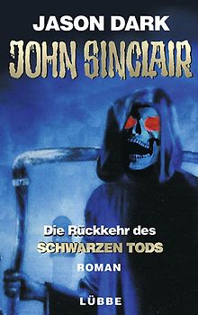 John Sinclair - Die Rückkehr des Schwarzen Tods