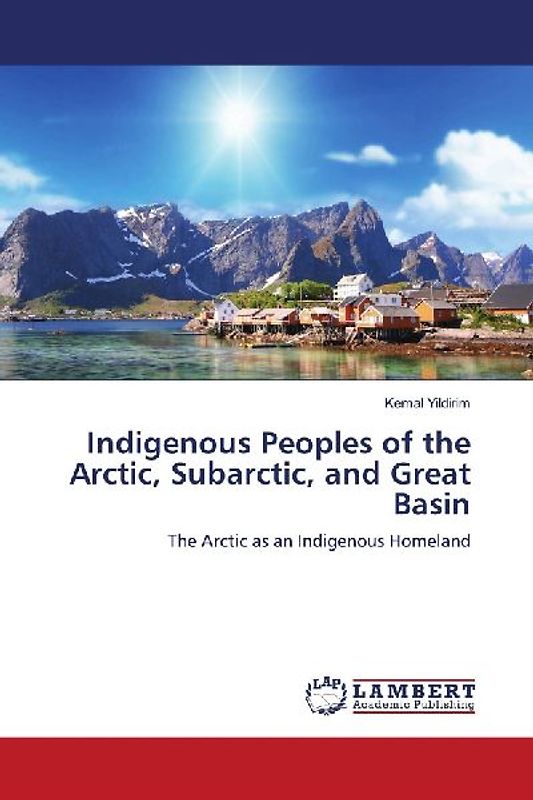 Indigenous Peoples of the Arctic, Subarctic, and Great Basin