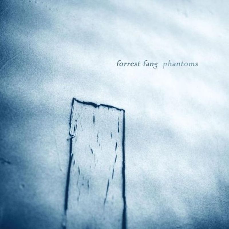 Fang,Forrest - Phantoms