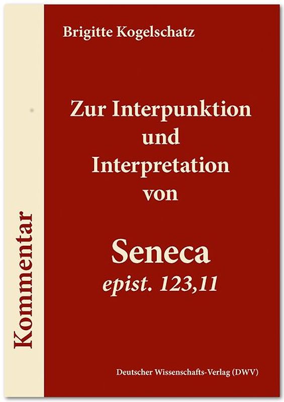 Zur Interpunktion und Interpretation von Seneca ‚epist. 123,11‘