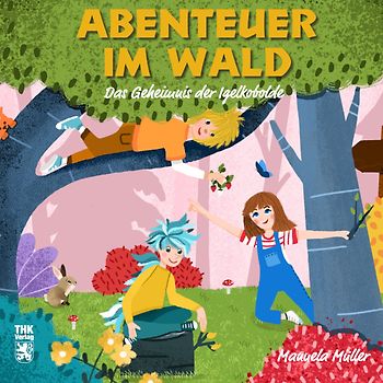 Abenteuer im Wald