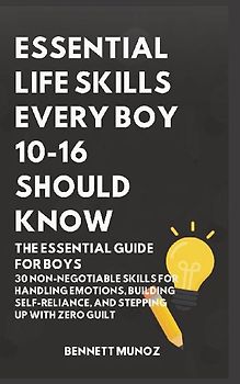 Essential Life Skills Every Boy 10-16 Should Know
