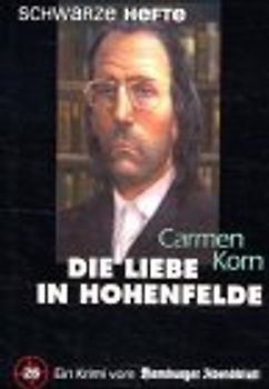 Schwarze Hefte, 25: Die Liebe in Hohenfelde.