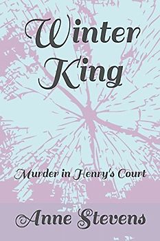 Winter King: Murder in Henry's Court (Tudor Crimes, Band 1)